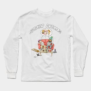 Stoner Dreams Long Sleeve T-Shirt